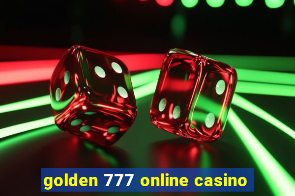 golden 777 online casino