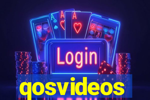 qosvideos