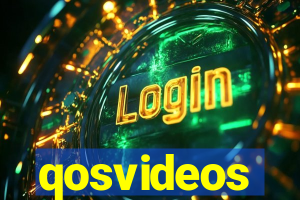 qosvideos