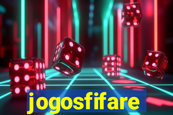 jogosfifare