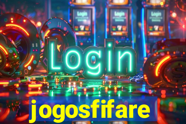 jogosfifare