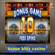 bonus blitz casino