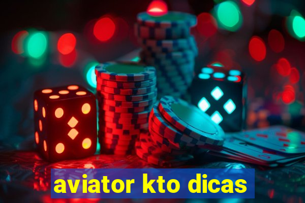 aviator kto dicas