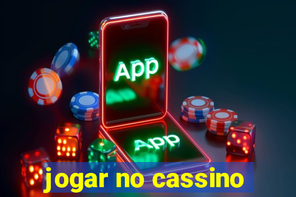 jogar no cassino