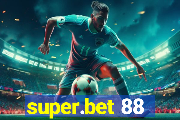 super.bet 88