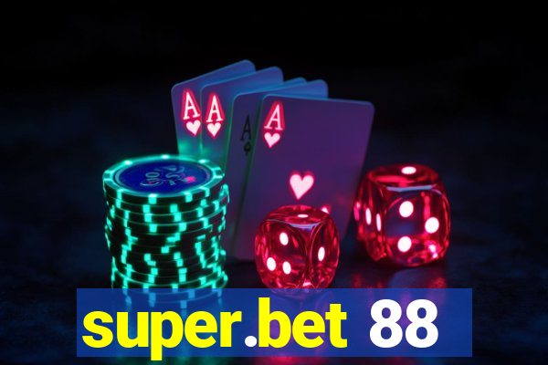 super.bet 88