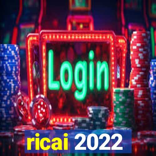 ricai 2022