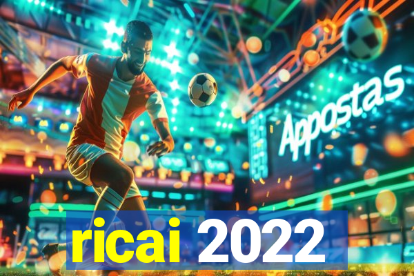 ricai 2022