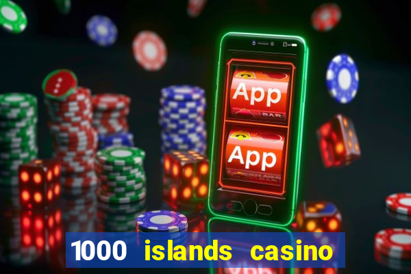 1000 islands casino restaurant menu