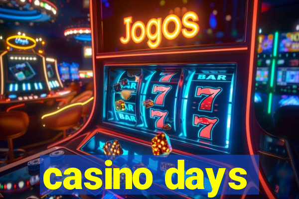 casino days