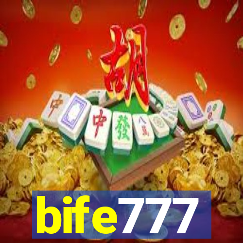 bife777