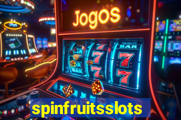 spinfruitsslots