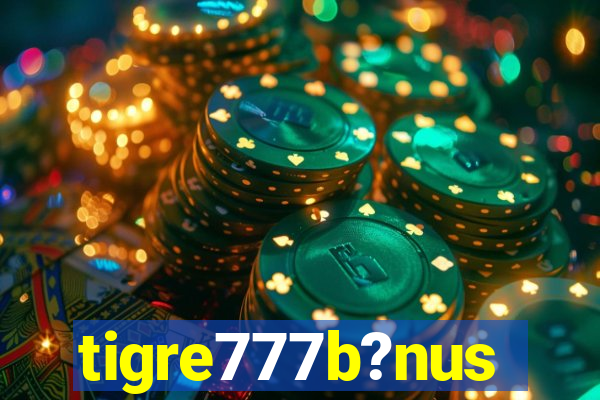 tigre777b?nus