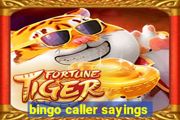 bingo caller sayings