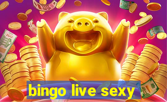 bingo live sexy