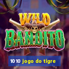 1010 jogo do tigre