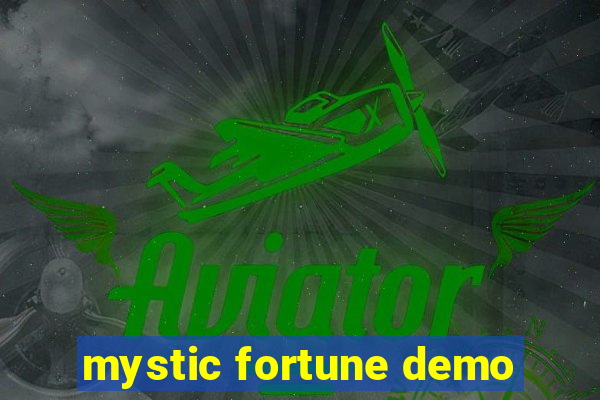 mystic fortune demo