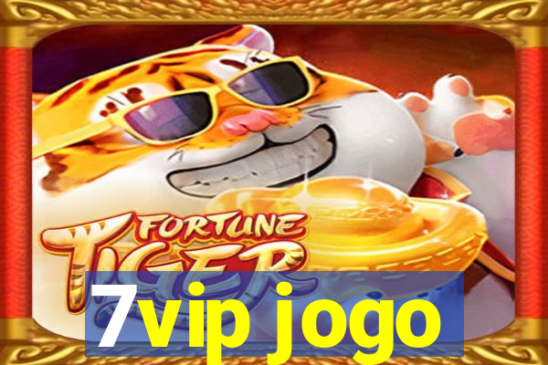 7vip jogo