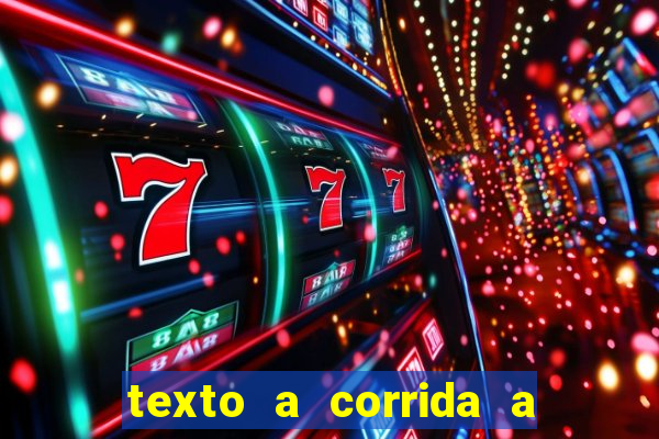 texto a corrida a lagarta lili