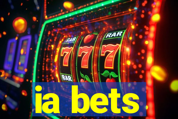 ia bets