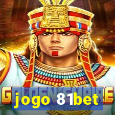 jogo 81bet