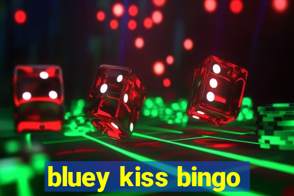 bluey kiss bingo