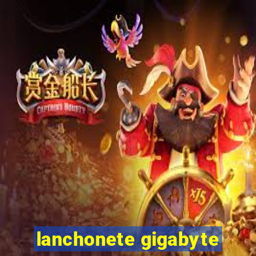 lanchonete gigabyte