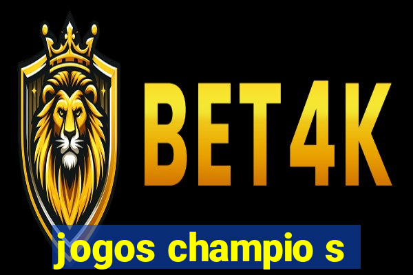 jogos champio s