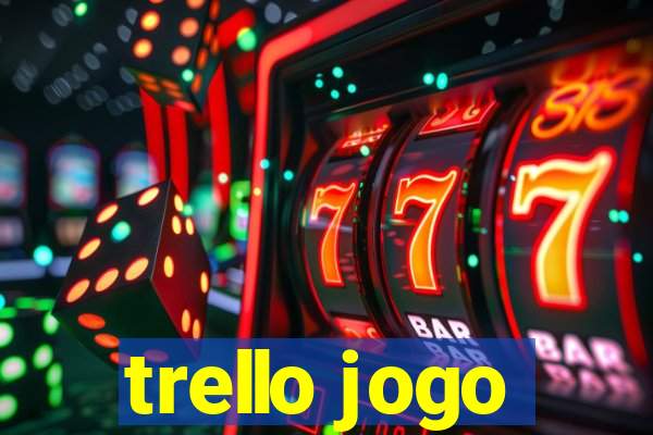 trello jogo