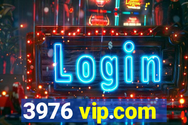 3976 vip.com