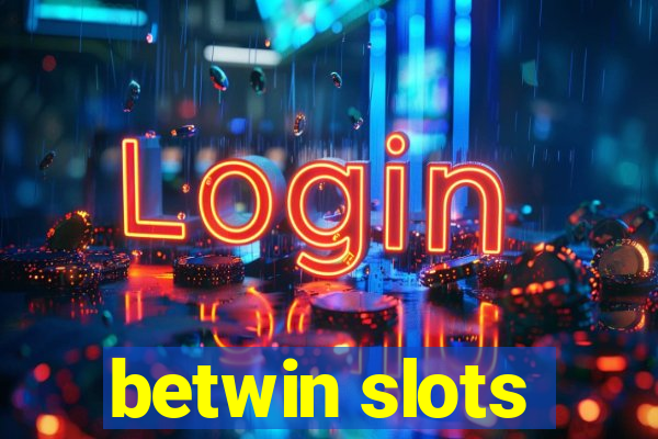 betwin slots