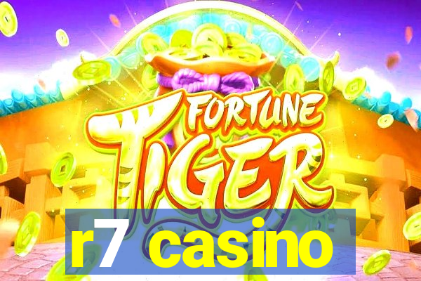 r7 casino