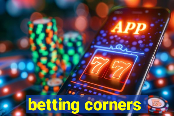 betting corners