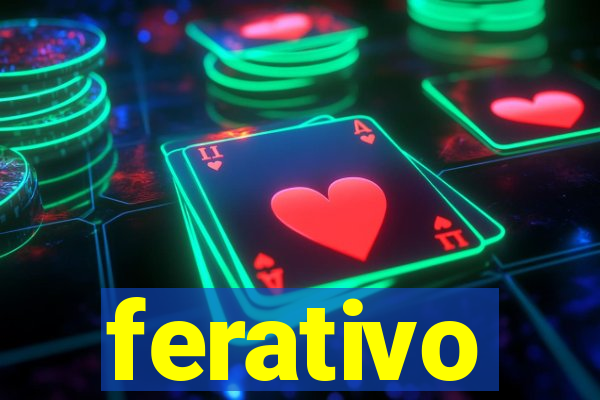 ferativo