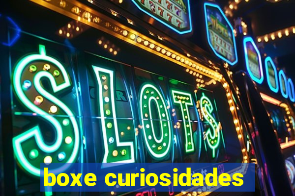 boxe curiosidades