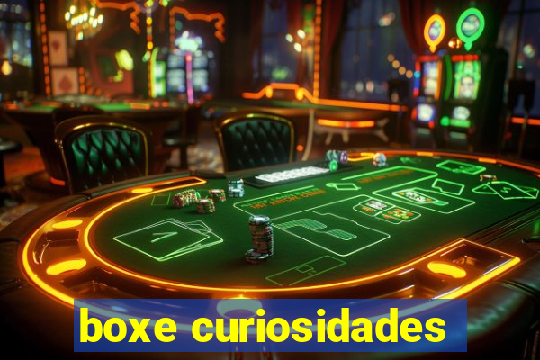 boxe curiosidades