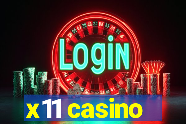 x11 casino