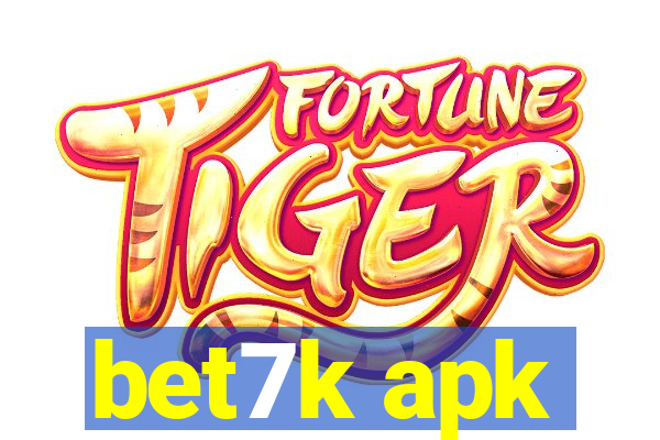 bet7k apk