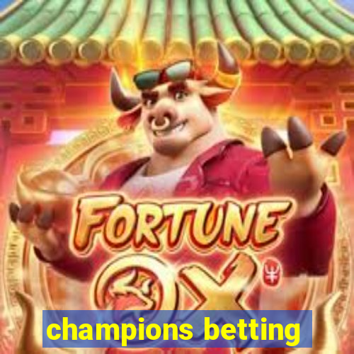 champions betting