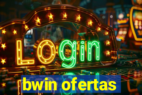 bwin ofertas