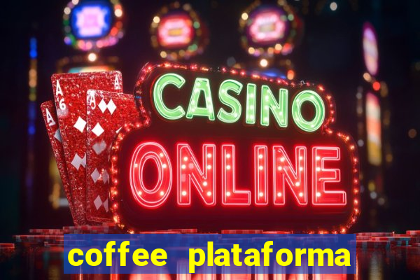 coffee plataforma de jogos