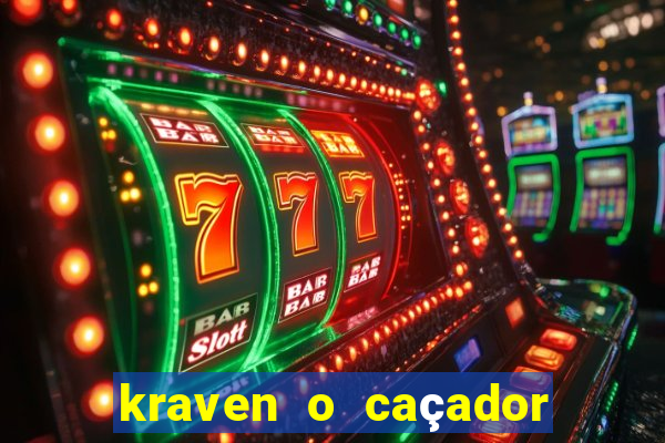 kraven o caçador filme completo dublado