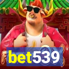 bet539