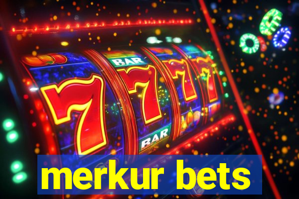 merkur bets