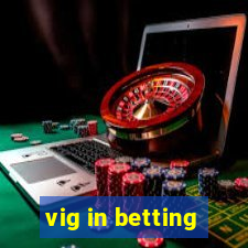 vig in betting