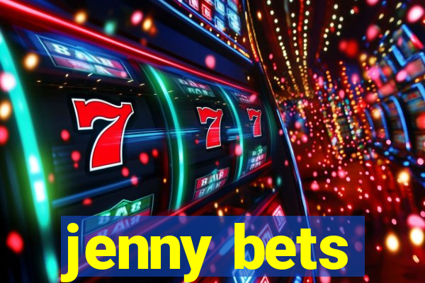 jenny bets