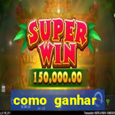 como ganhar dinheiro nos jogos slots