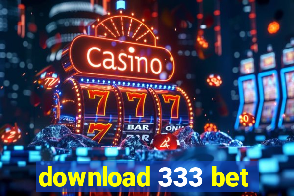 download 333 bet