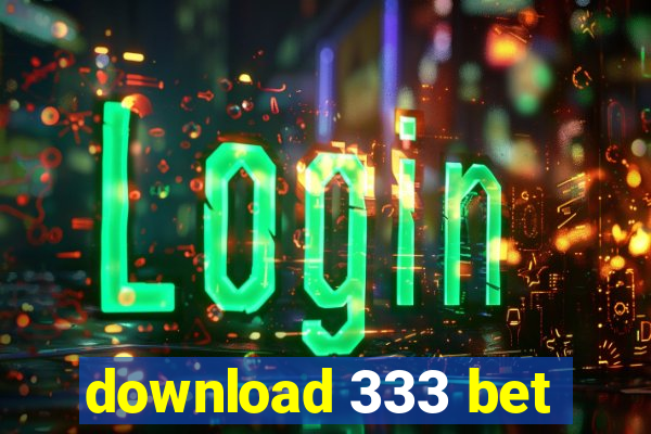 download 333 bet