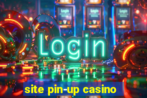 site pin-up casino